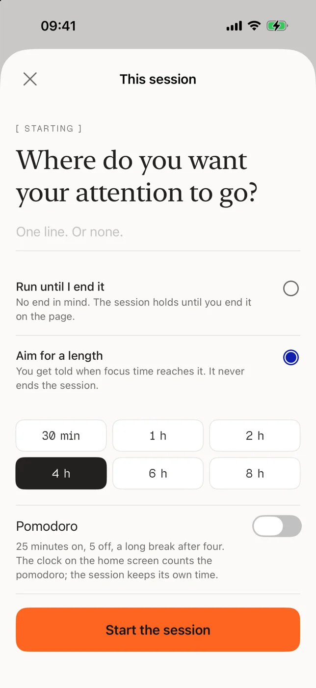Session setup screen asking Where do you want your attention to go?, with Run until I end it or Aim for a length from 30 minutes to 8 hours, a Pomodoro switch and a Start the session button